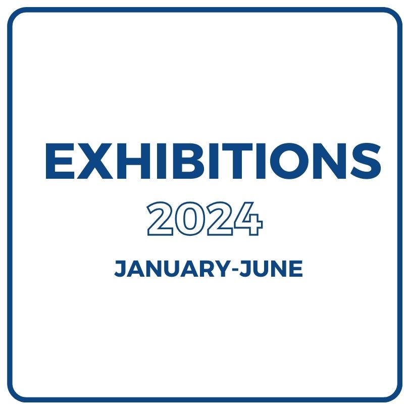 2024 Exhibitions (January-June)